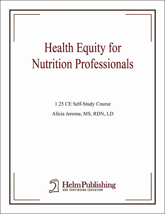 Health Equity for Nutrition Professionals