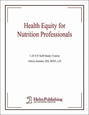 Health Equity for Nutrition Professionals