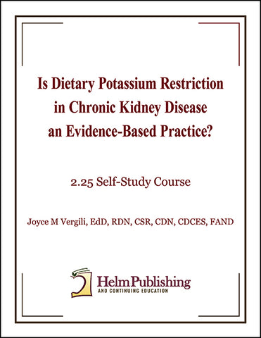 Is Dietary K Restriction in CKD an Evidence-Based Practice?